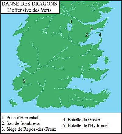 1. Prise d'Harrenhal ; 2. Sac de Sombreval ; 3. Siège de Repos-des-Freux ; 4. Bataille du Gosier ; 5. Bataille de l'Hydromel