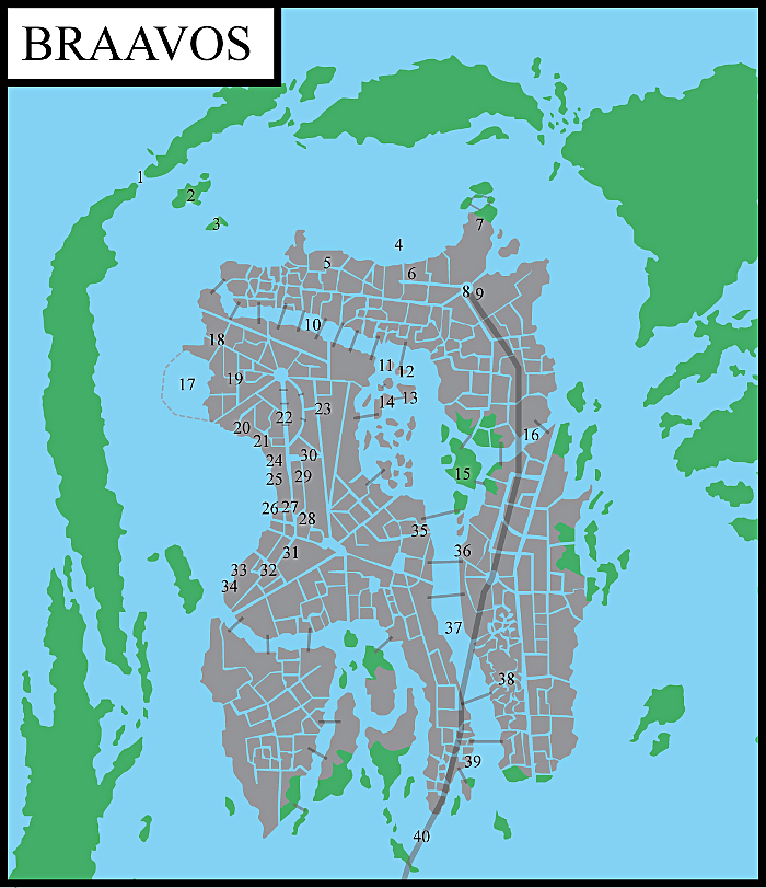 1. Titan de Braavos ; 2. Arsenal de Braavos ; 3. Port Echiqueté ; 4. Port Pourpre ; 5. Le Dome ; 6. La Lanterne Bleue ; 7. Palais du Seigneur de la Mer ; 8. Bassin de la Lune ; 9. Banque de Fer ; 10. Canal des Héros ; 11. Temple des Chantelunes ; 12. demeure du Maître de la Lumière ; 13. Demeure du Noir et du Blanc ; 14. Septuaire d'Outremer ; 15. Palais de la Vérité ; 16. Canal Vert ; 17. Ville Noyée ; 18. Le Cellier tacheté ; 19. Le Portail ; 20. Chez Pynto ; 21. La Chattière ; 22. Pont de Nabbo ; 23. Chez Brusco ; 24. Chez Moroggo ; 25. L'Auberge du Proscrit ; 26. Le Bateau guignol ; 27. Le Havre heureux ; 28. Palais de satin ; 29. La Maison des Sept Lampes ; 30. Pont Sanglant ; 31. L'Auberge de l'Anguille verte ; 32. Le Ravaudeur de Voiles ; 33. La Maison des Brumes ; 34. Le Chandelier noir ; 35. Demeure des Prestayn ; 36. Demeure des Antaryon ; 37. Long Canal ; 38. Ville Ensablée ; 39. Marché aux poissons ; 40. Rivière d'eau douce